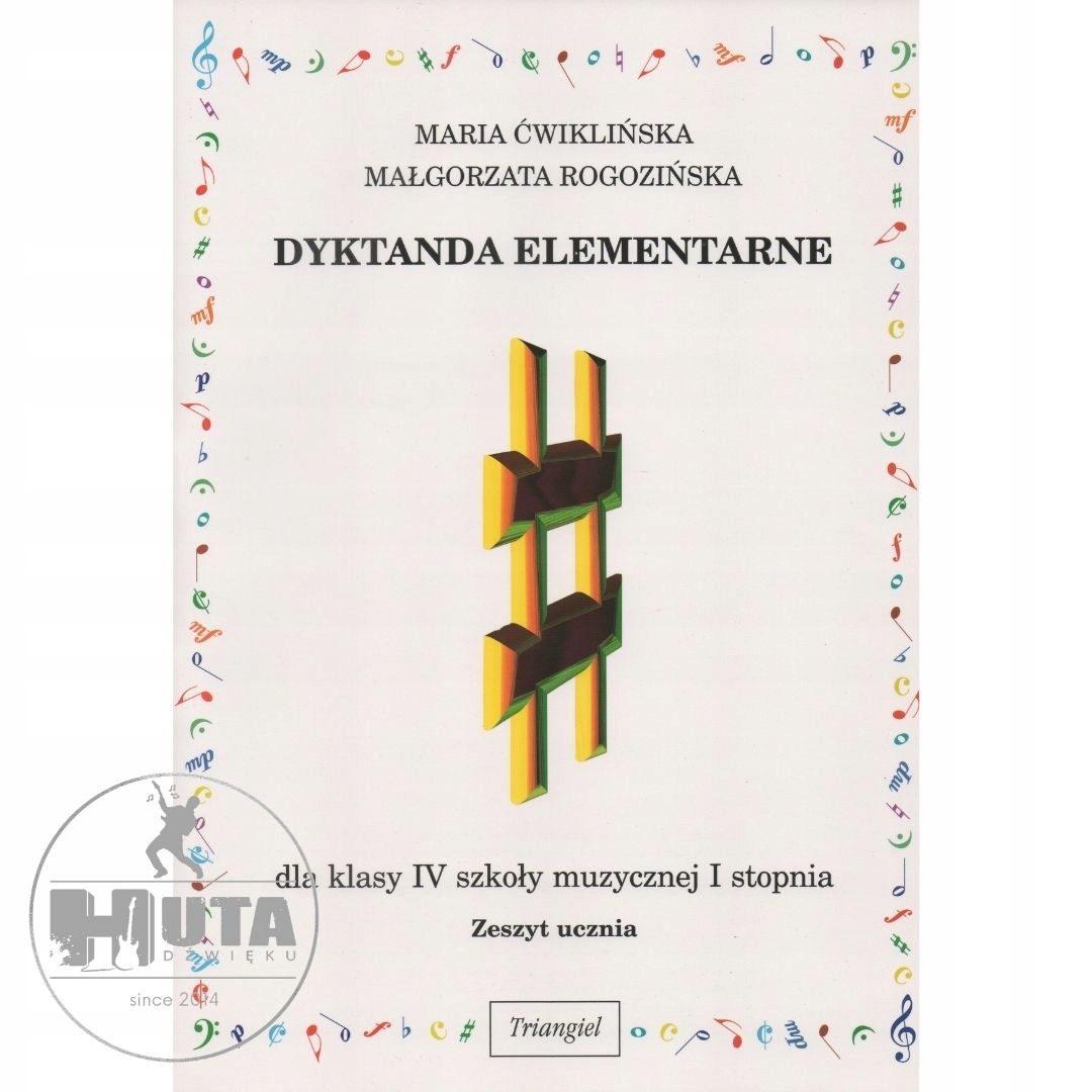 Solfeż elementarny 4 + Dyktanda elementarne 4 | KOMPLET Tytuł Solfeż elementarny. Część IV
