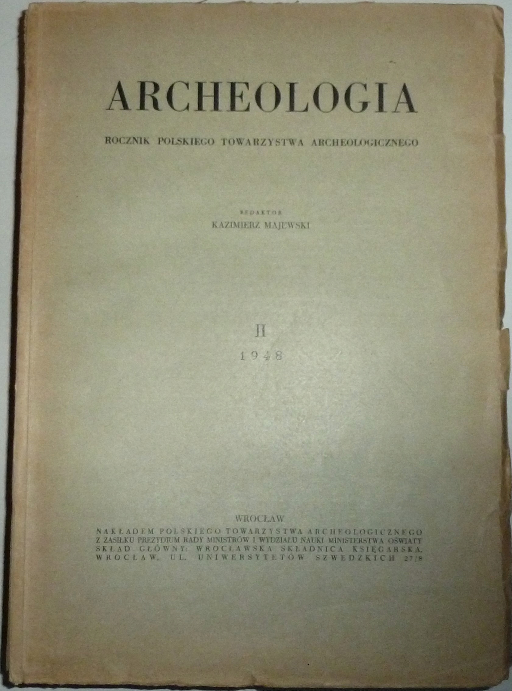 ARCHEOLOGIA Rocznik Towarzystwa Archeologicznego we Wrocławiu II/1948