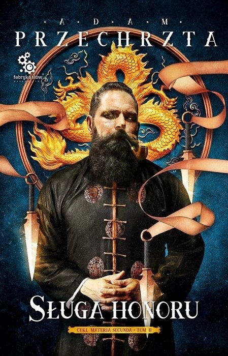MATERIA SECUNDA TOM 2 SŁUGA HONORU PRZECHRZTA NOWA