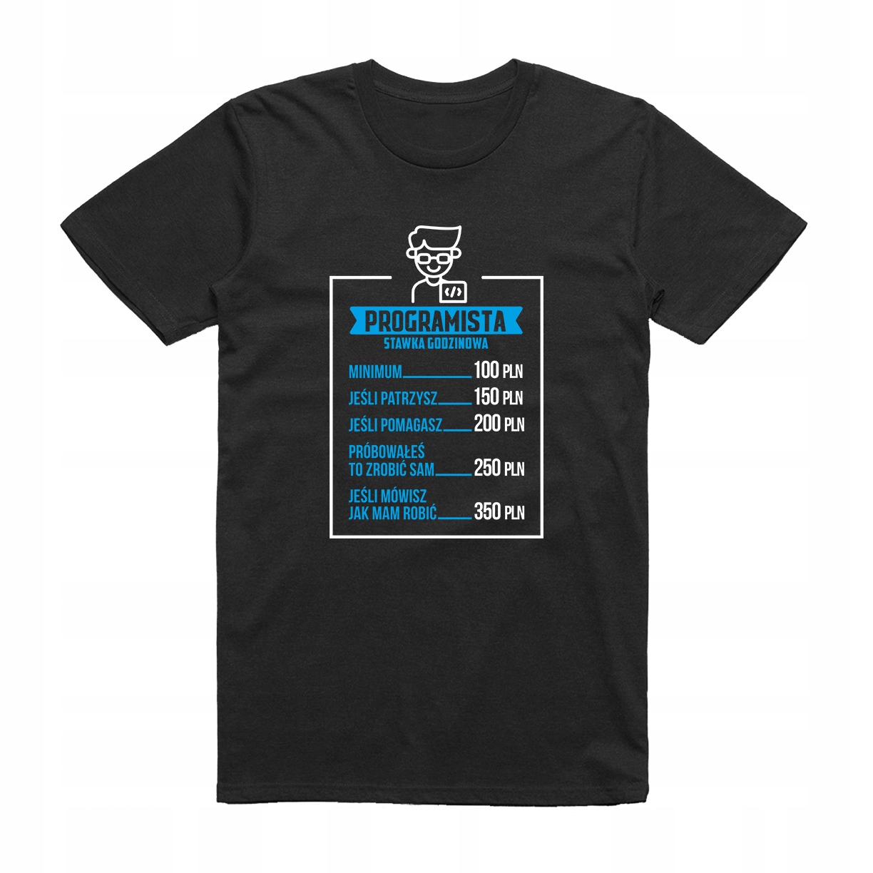 

L - Koszulka T-shirt Programista Stawka Godzinowa