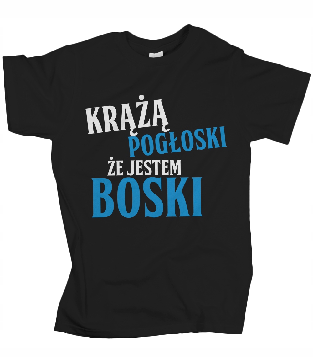 

Koszulka męska Krążą pogłoski, że jestem boski M