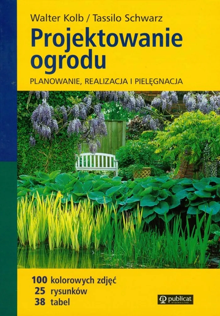 Projektowanie ogrodu Walter Kolb, Tassilo Schwarz U