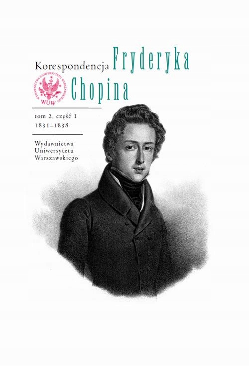 KORESPONDENCJA FRYDERYKA CHOPINA 1831-183.. EBOOK
