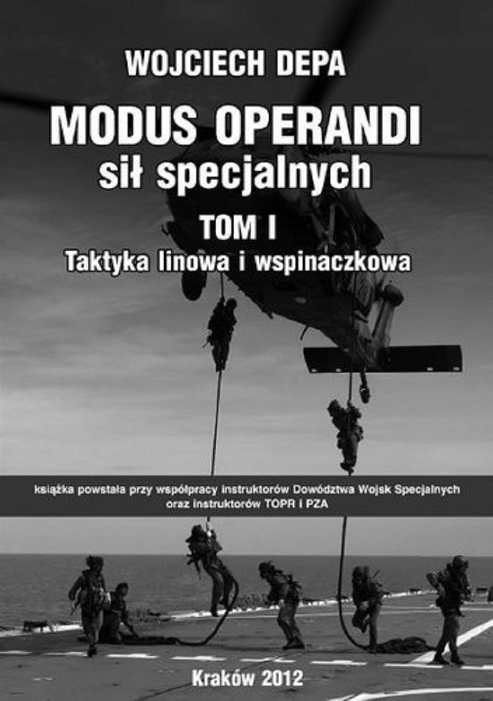 Modus operandi sił specjalnych 1,4,5 Wojciech Depa Język publikacji polski