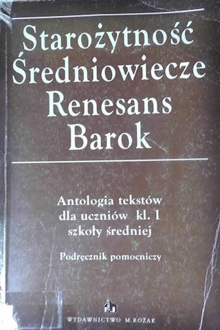 Starożytność Średniowiecze Renesans Barok Antologi