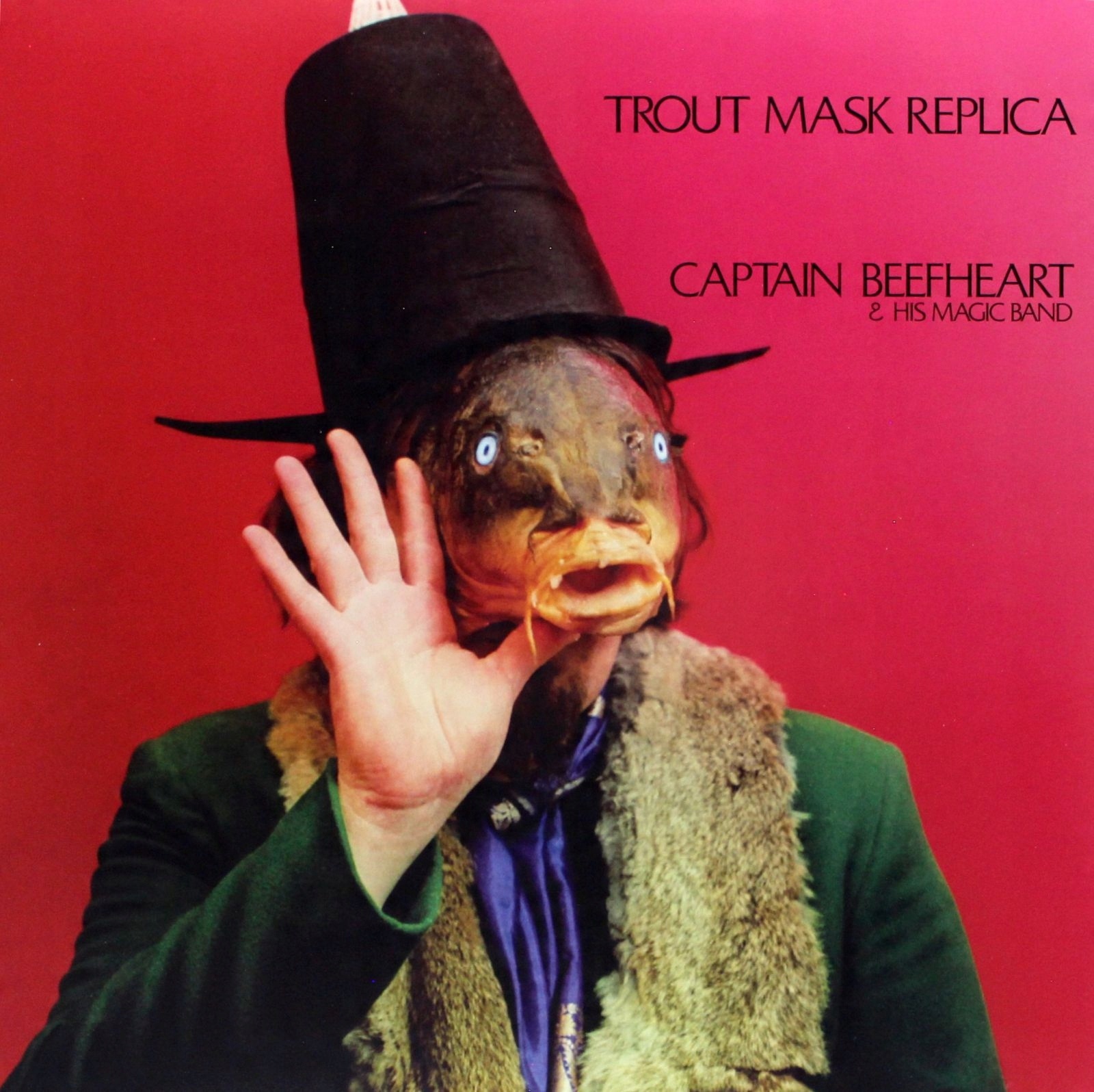 

Captain Beefheart+his Magic Band: Trout Mask Repli