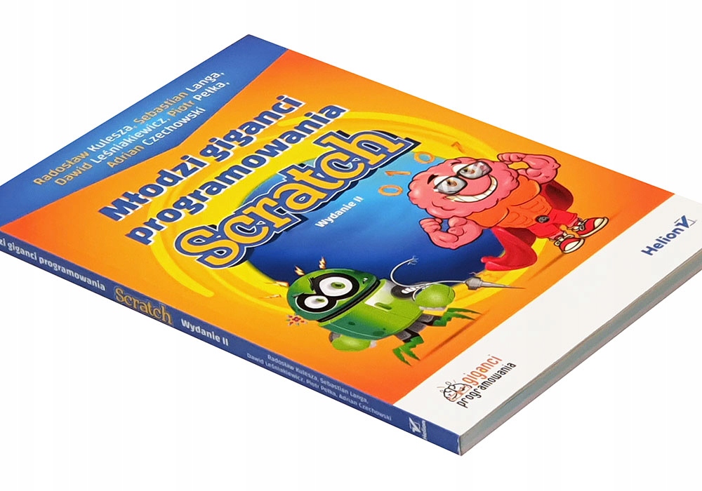 

Młodzi giganci programowania. Scratch. Wydanie II