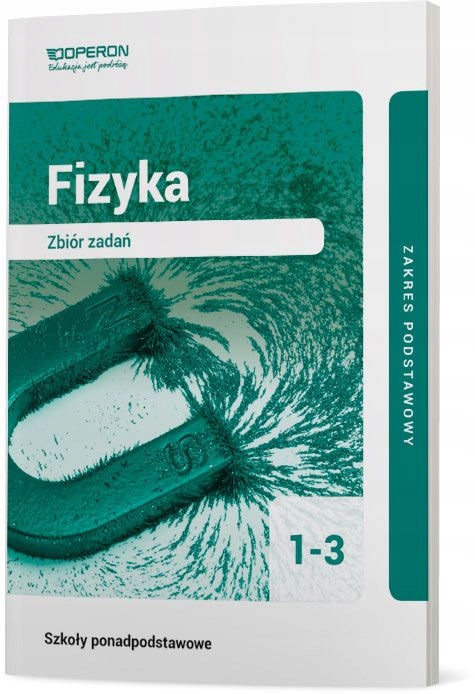 

Fizyka Zbiór Zadań 1-3 Zakres Podstawowy Operon