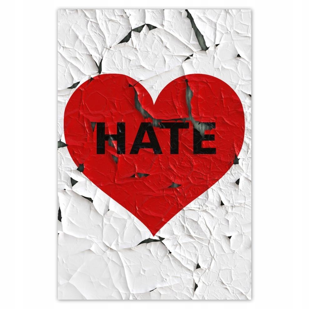 

Plakaty 40x60 Serce Hate