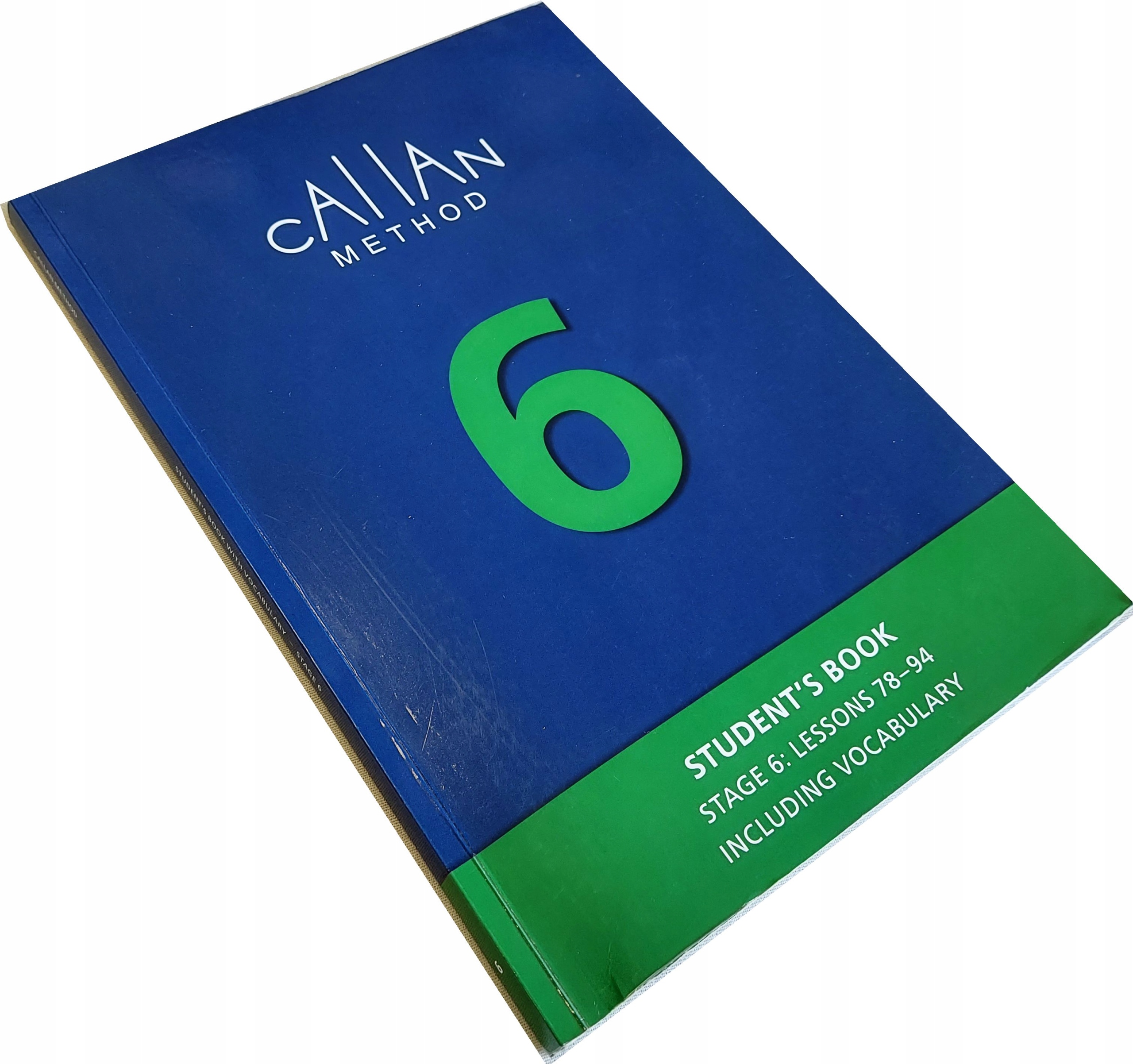 CALLAN METHOD 6 Student's Book Lessons 78-94