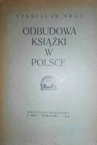 Odbudowa książki w Polsce - S. Arct