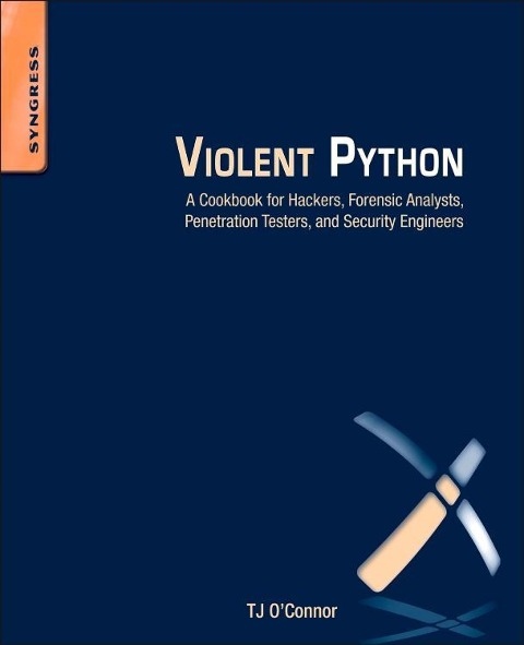 Violent Python J OCONNOR