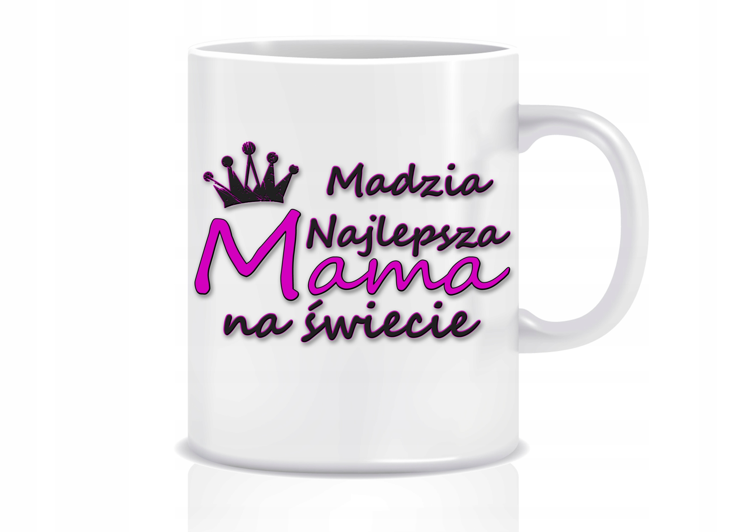

Kubek Z Okazji Dzień Dnia Mamy Imię