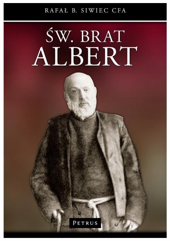 Św. Brat Albert - Bogdan Siwiec