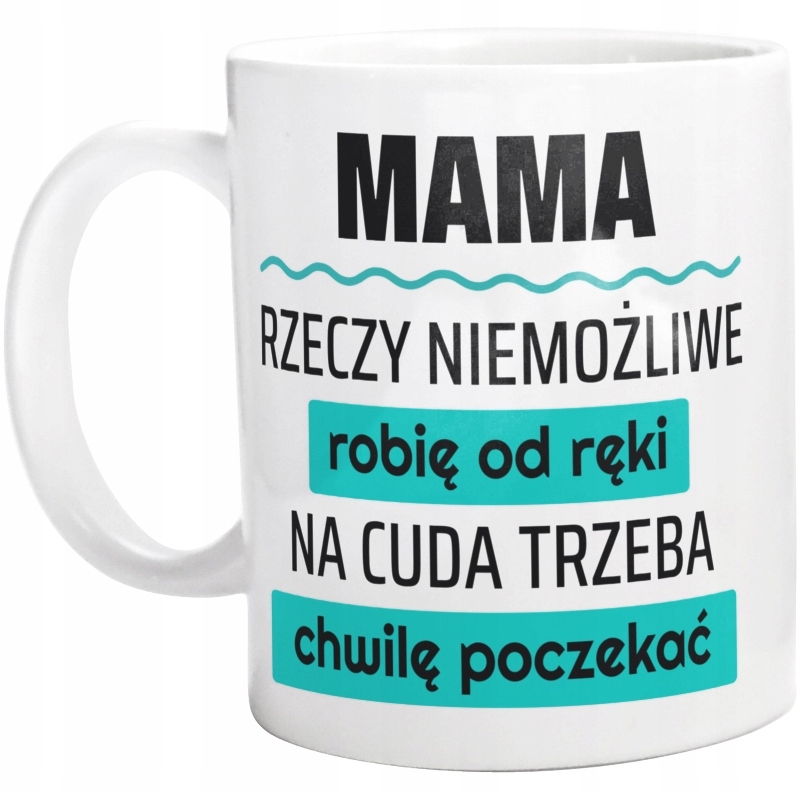 

Dla Mamy Upominek Kubek
