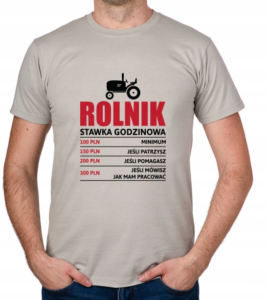 

koszulka Rolnik stawka godzinowa farmer prezent
