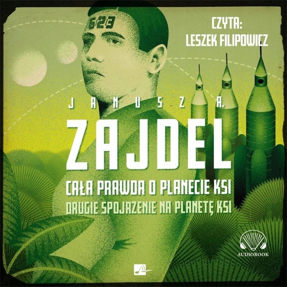 CAŁA PRAWDA O PLANECIE KSI AUDIOBOOK JANUSZ A. ZAJDEL