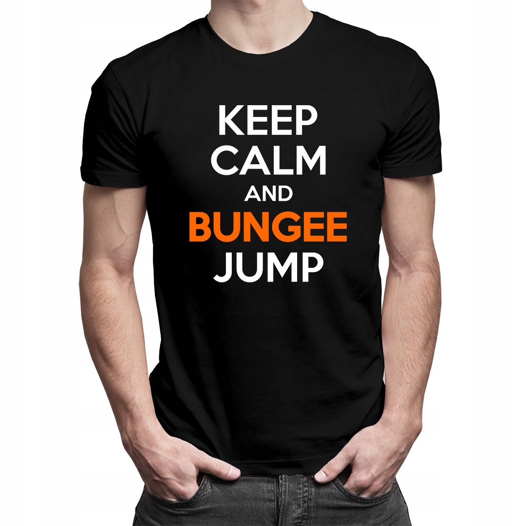 

Keep calm - bungee -koszulka z nadrukiem dla niego