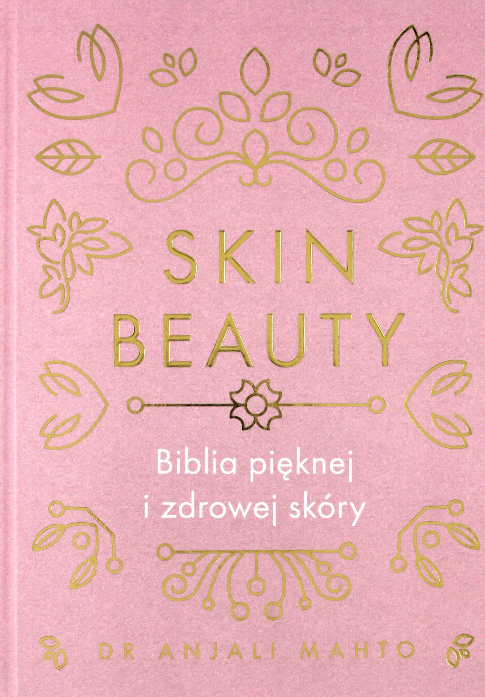 SKIN BEAUTY - Anjali Mahto [KSIĄŻKA]