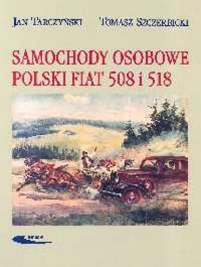 Samochody Osobowe Polski Fiat 508 I 518