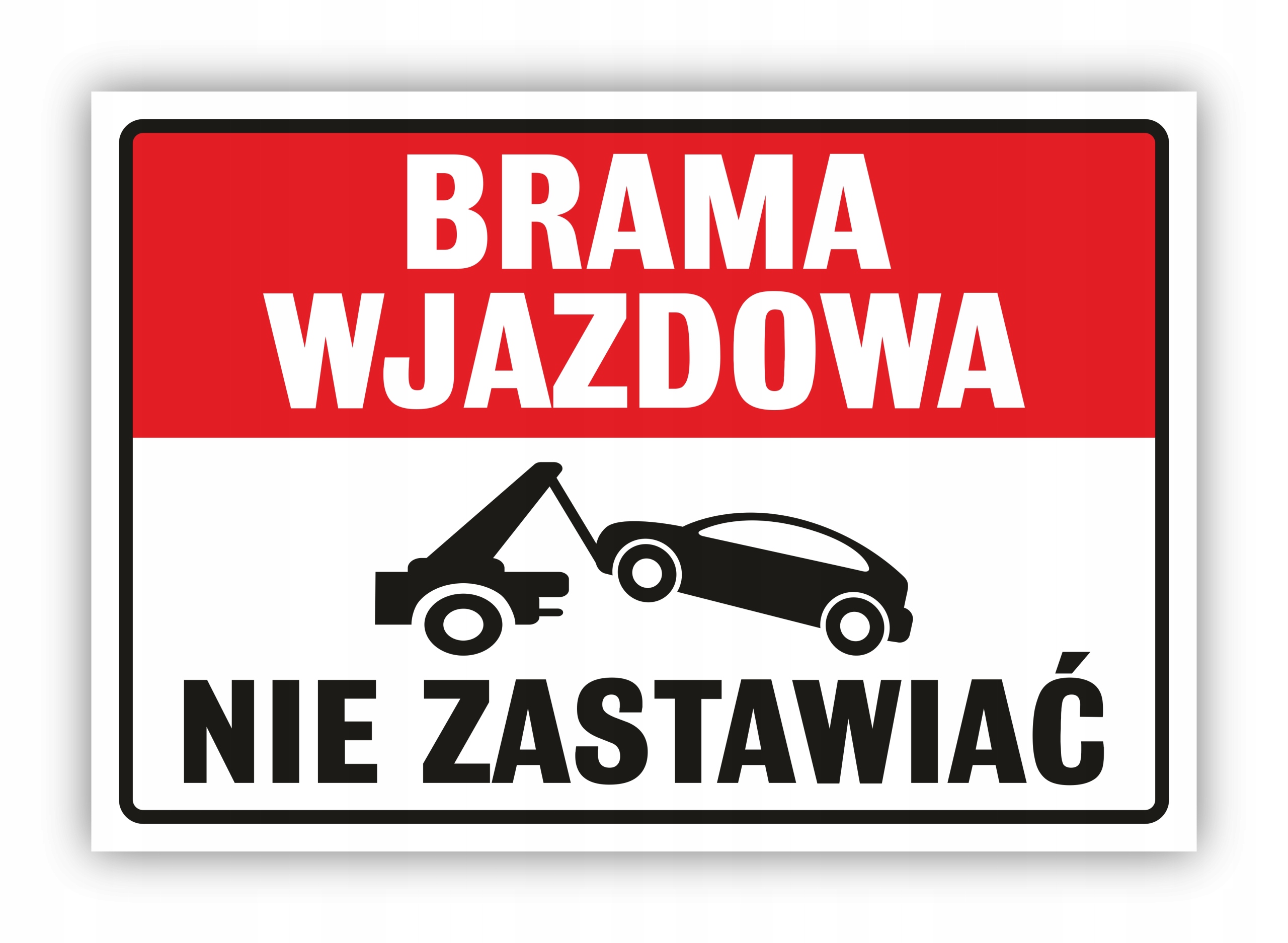

Tabliczka Brama Wjazdowa Zakaz 32x22 cm Uv 2