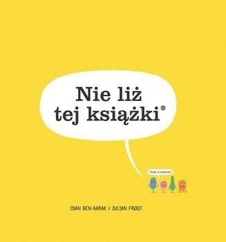 

Nie Liż Tej Książki, Idan Ben-barak, Julian Frost