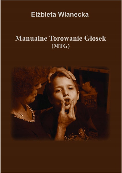 Manualne Torowanie Głosek Mtg Elżbiata Wianecka