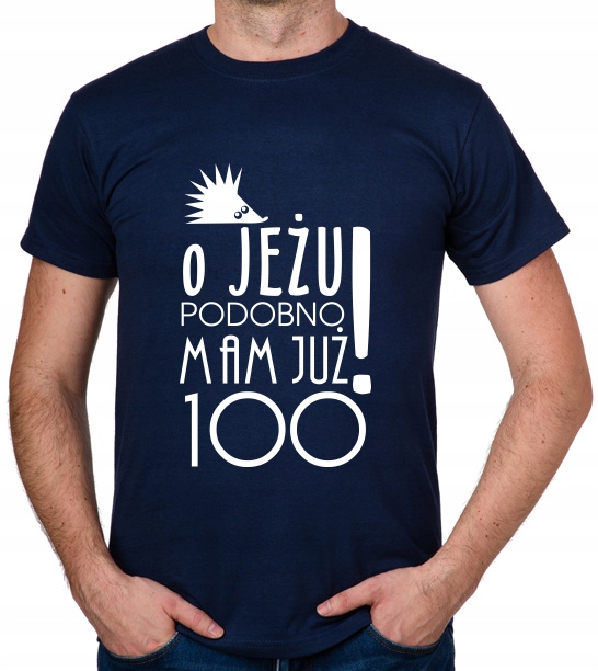 

koszulka Pomysł Na 100 Urodziny 100 Lat prezent