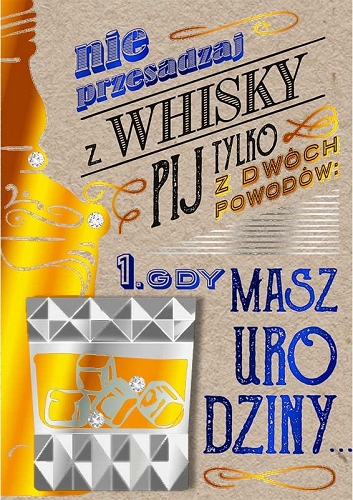 

Dla Mężczyzn Kartki urodzinowe wesołe whisky DK887