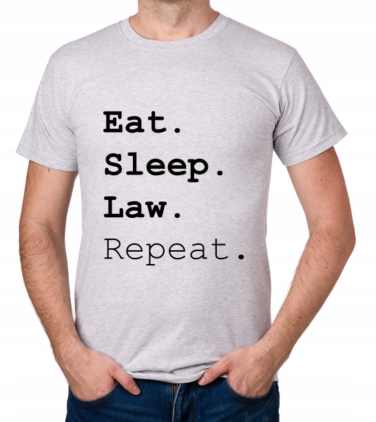 

koszulka Eat Sleep Law Repeat prezent
