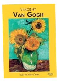 Vincent Van Gogh Victoria Soto Caba