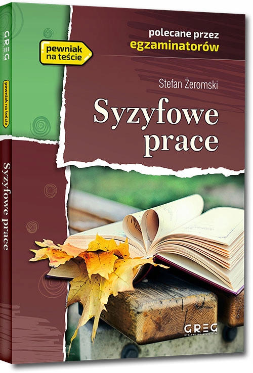 SYZYFOWE PRACE Stefan Żeromski LEKTURA Z OPRACOWANIEM I STRESZCZENIEM