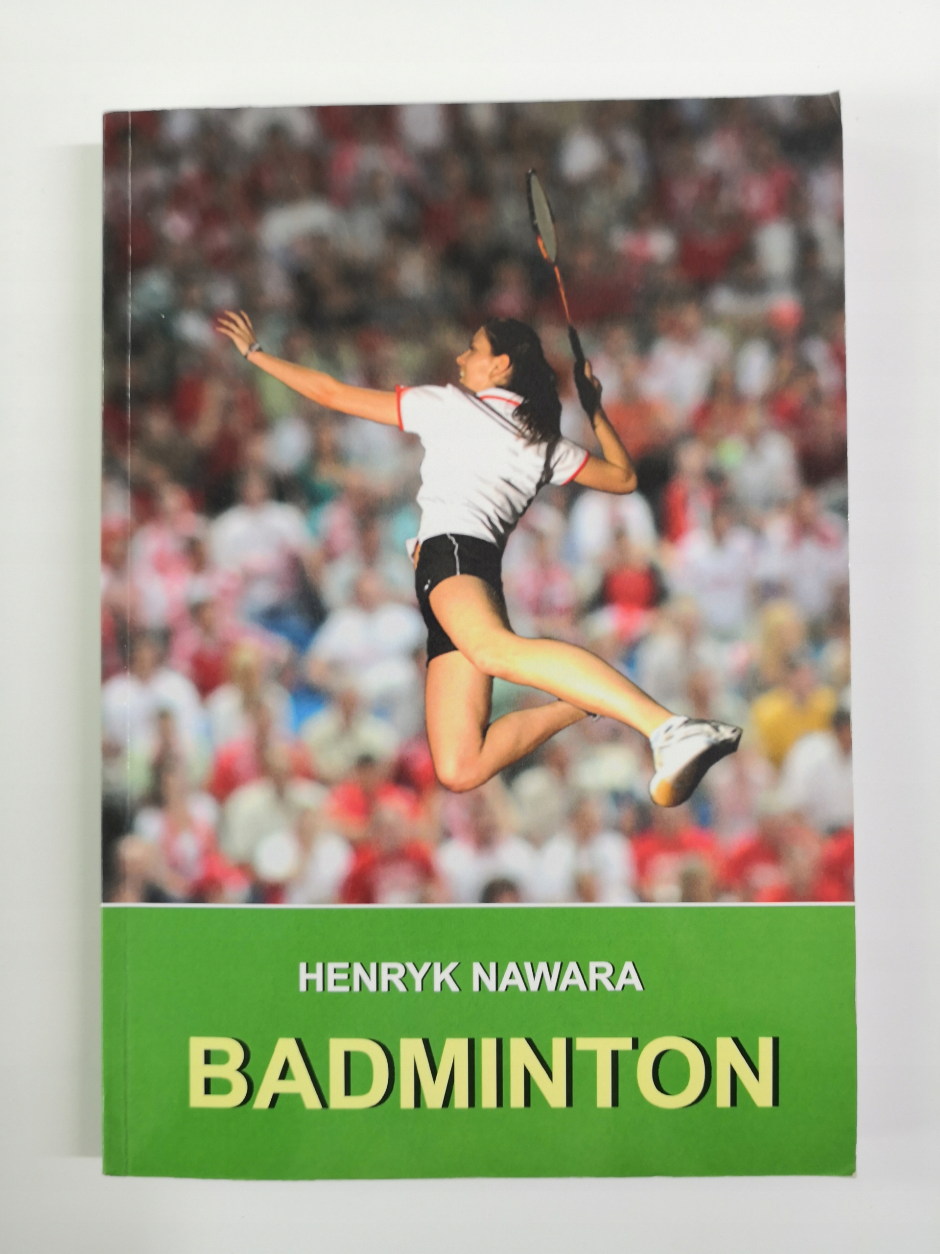 Badminton Henryk Nawara UNIKAT ISBN 9788389156976