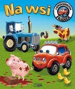 

Samochodzik Franek Na wsi Elżbieta Wójcik