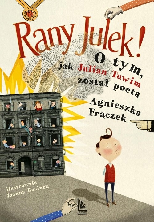 

Rany Julek O tym, jak Julian Tuwim został poetą