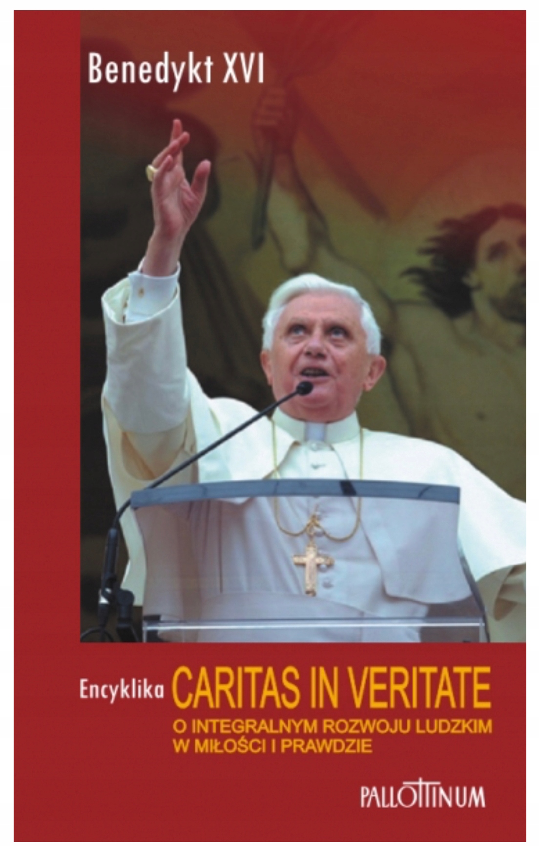 

Caritas in veritate Benedykt XVI