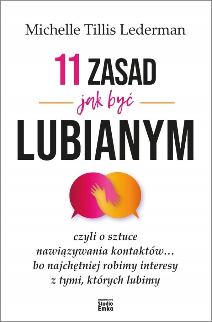 

11 zasad jak być lubianym