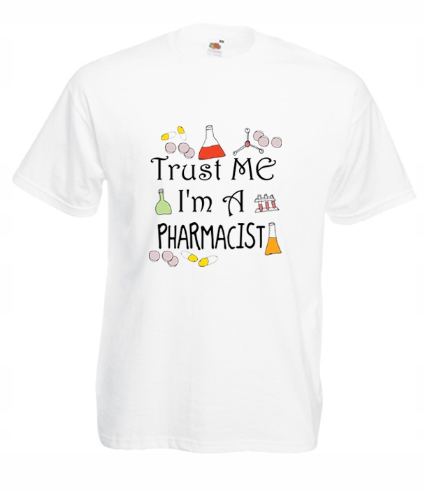 

M Koszulka Męska Farmaceuta Pharmacist Trust Me