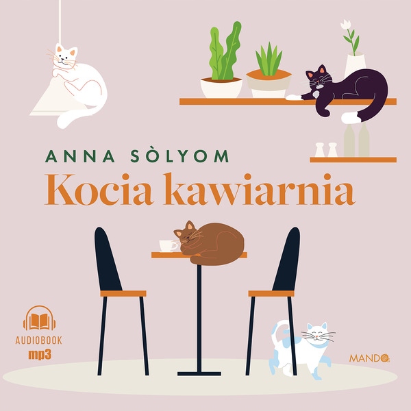 CD MP3 KOCIA KAWIARNIA - ANNA SÓLYOM