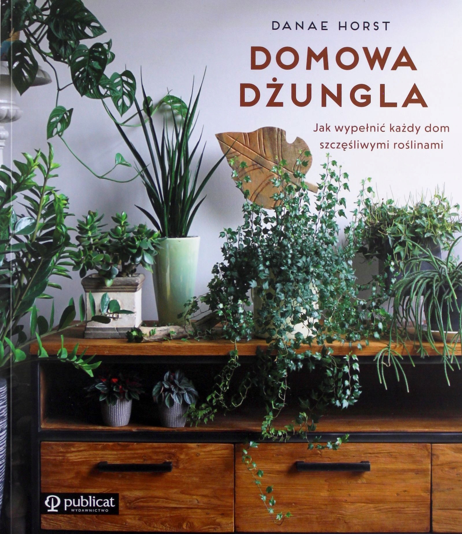 

Urban Jungle Danae Horst [książka]
