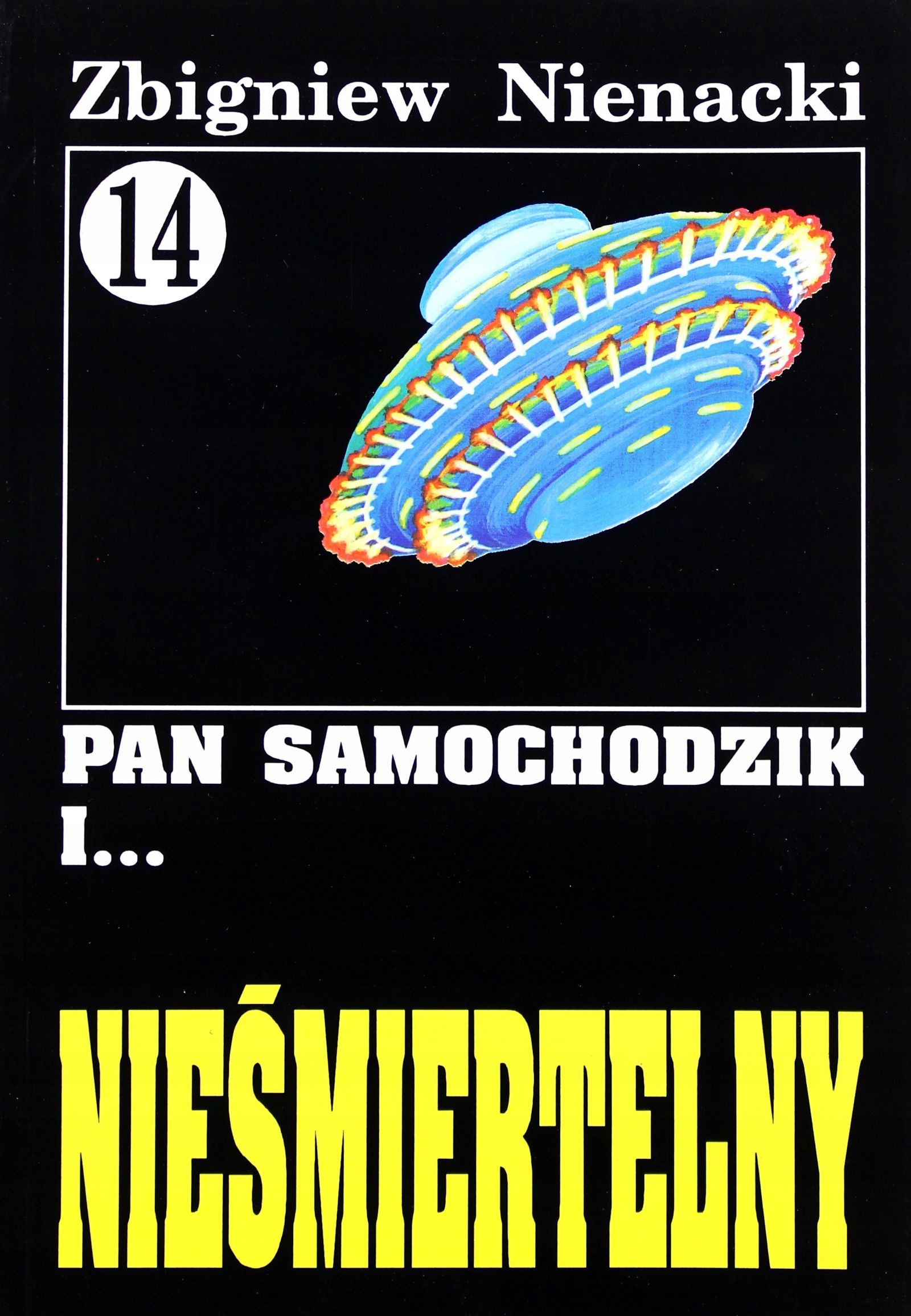 

Pan Samochodzik I... Tom: 14 Nieśmiertelny Zbign