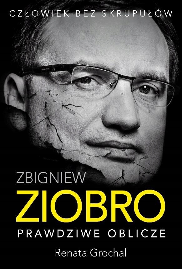 

Zbigniew Ziobro. Prawdziwe Oblicze Renata Grocha..