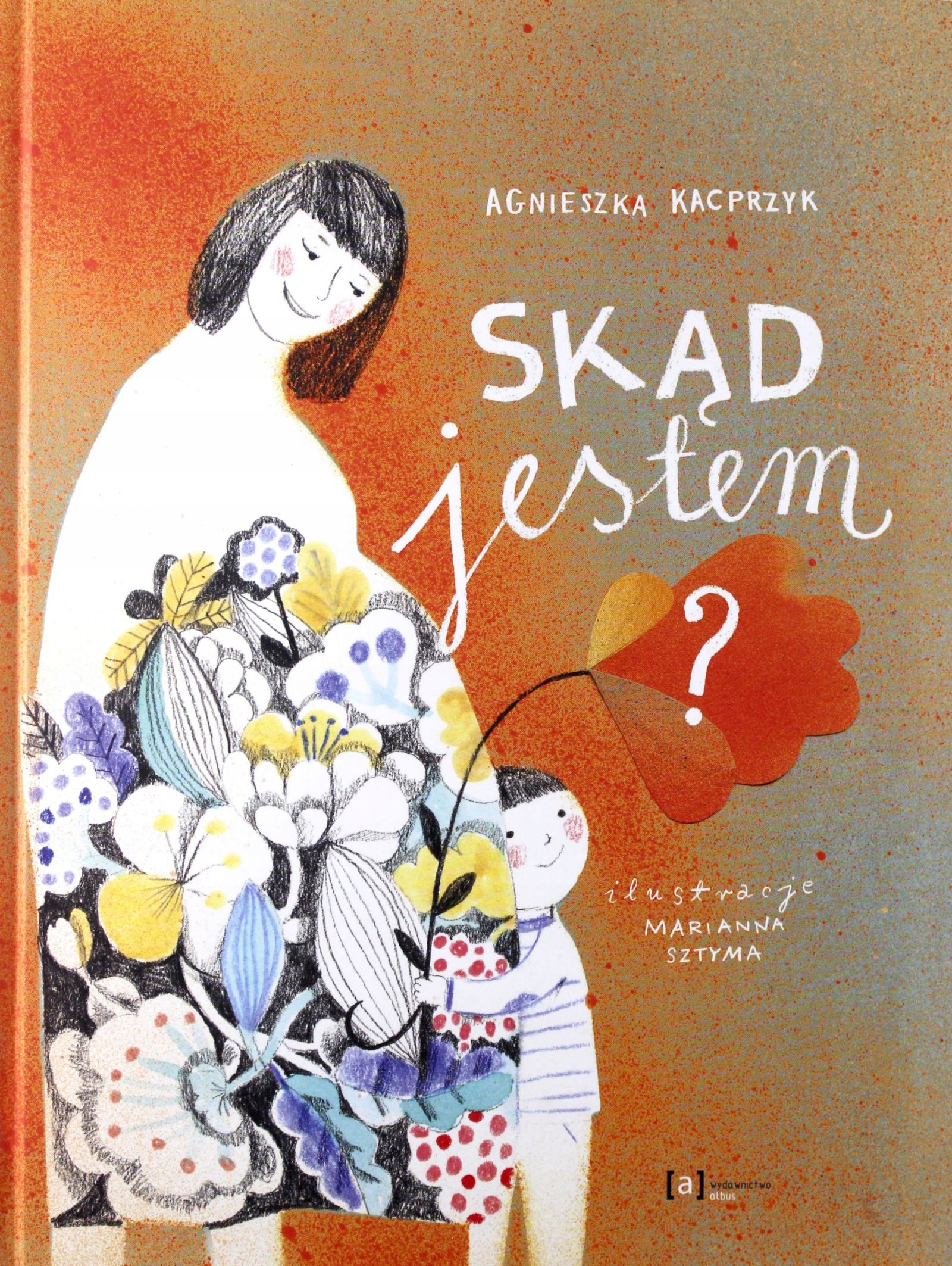 Skąd Jestem Agnieszka Kacprzyk (książka)