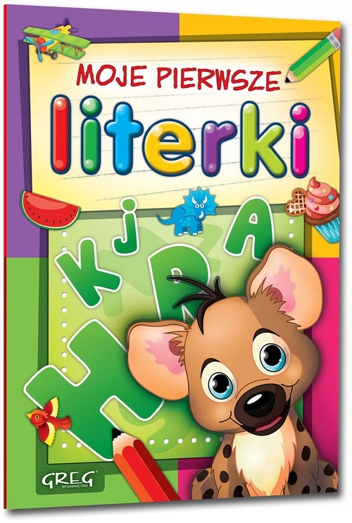 GREG MOJE PIERWSZE LITERKI NAUKA PISANIA LITER