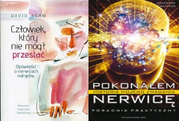 Człowiek, który nie mógł Pokonałem nerwicę