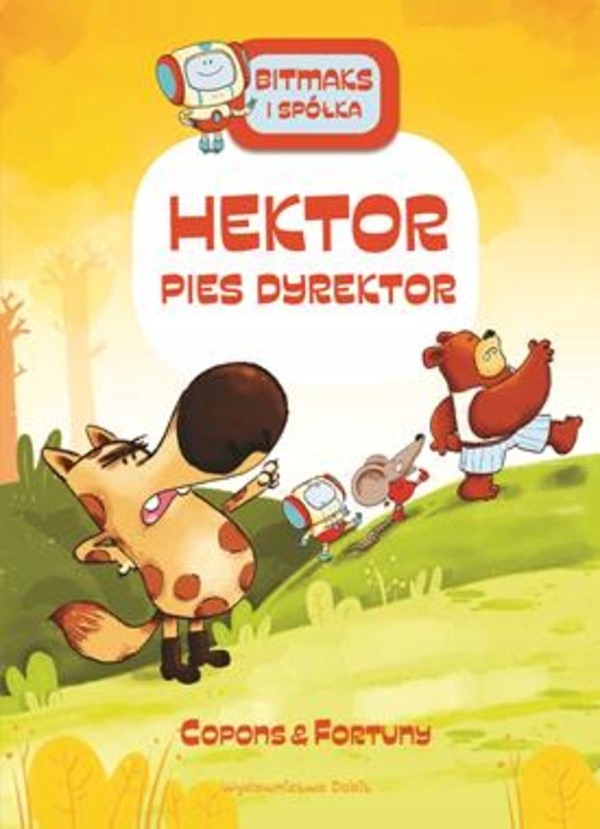 

Bitmaks i Spółka Hektor pies dyrektor