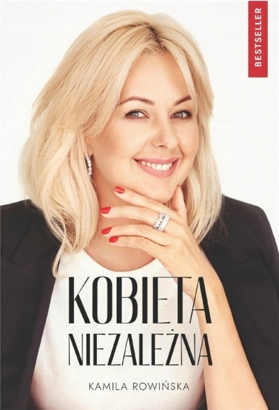 

Kobieta niezależna. Poznaj tajniki kobiet sukcesu