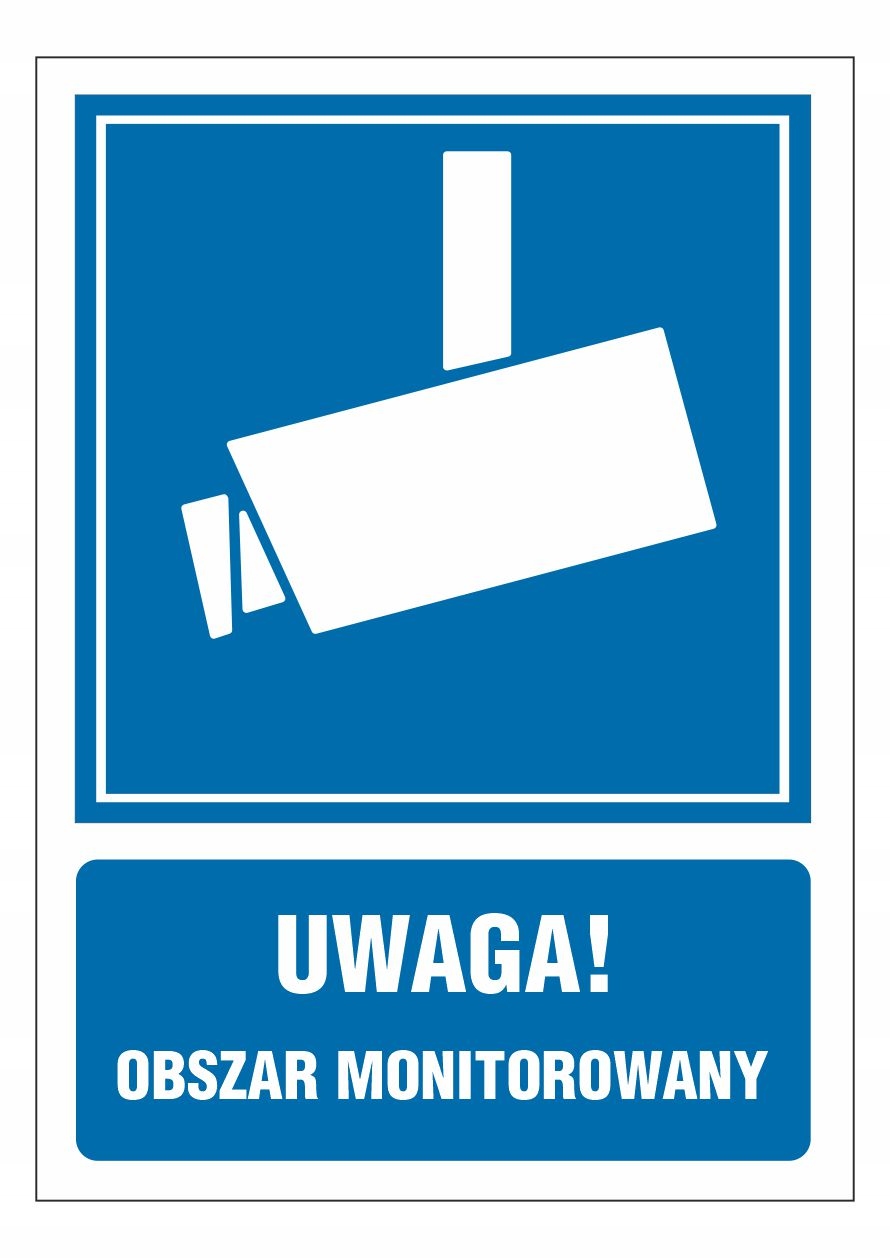 Tabliczka ZOM-84 - Uwaga obszar monitorowany
