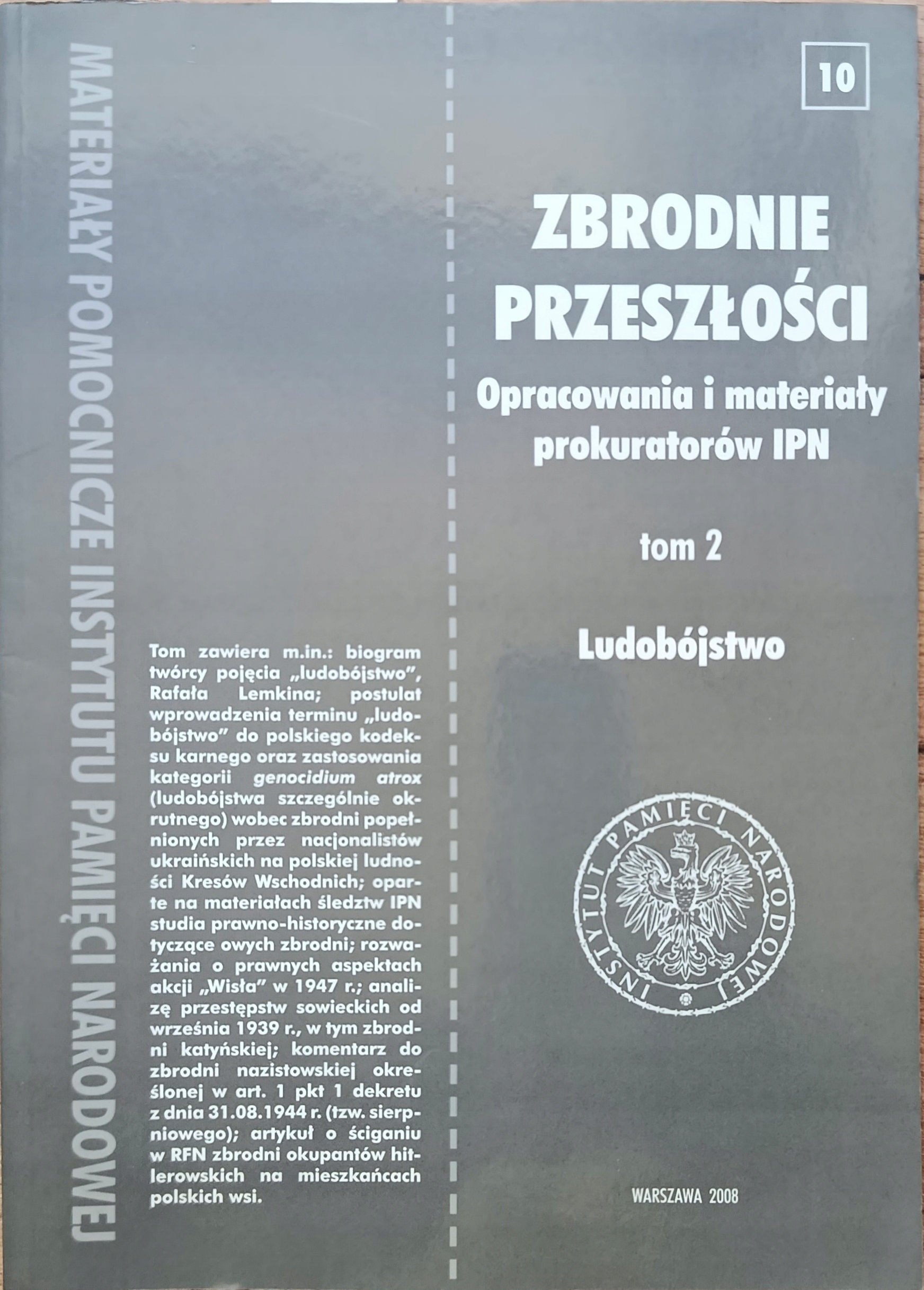 ZBRODNIE PRZESZŁOŚCI TOM 2 LUDOBÓJSTWO - PR. ZBIOROWA