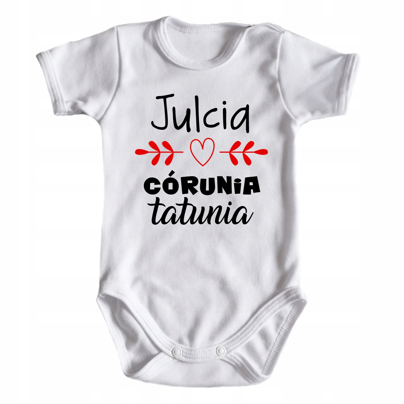 

Body niemowlęce córunia tatunia z imieniem bkr